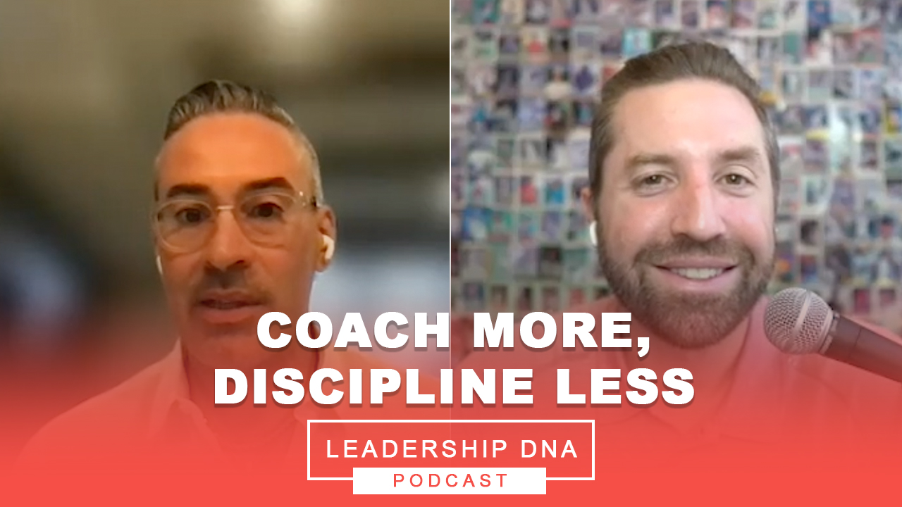 Coach More, Discipline Less