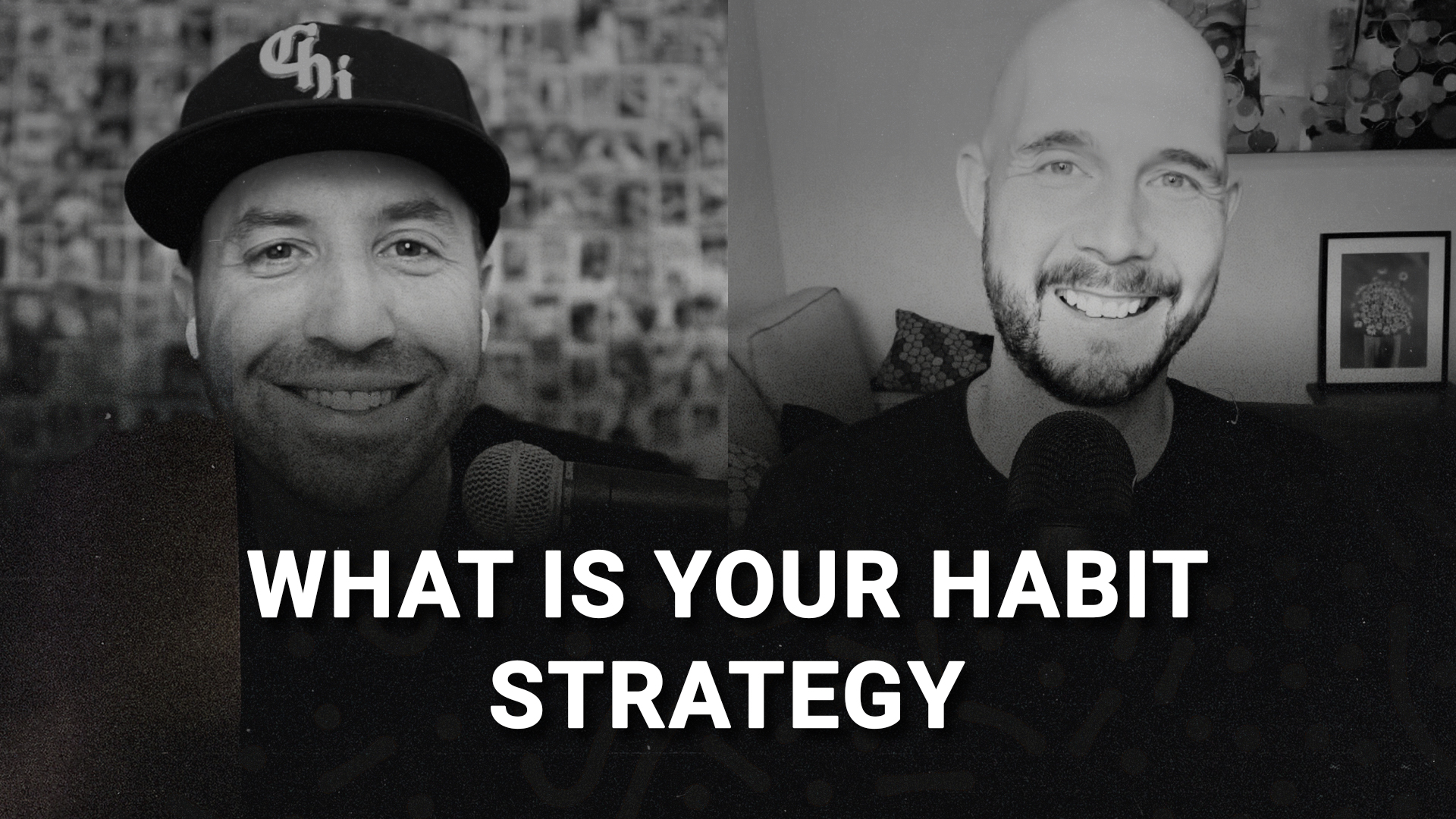 What is your habit strategy with Robb Gilbear