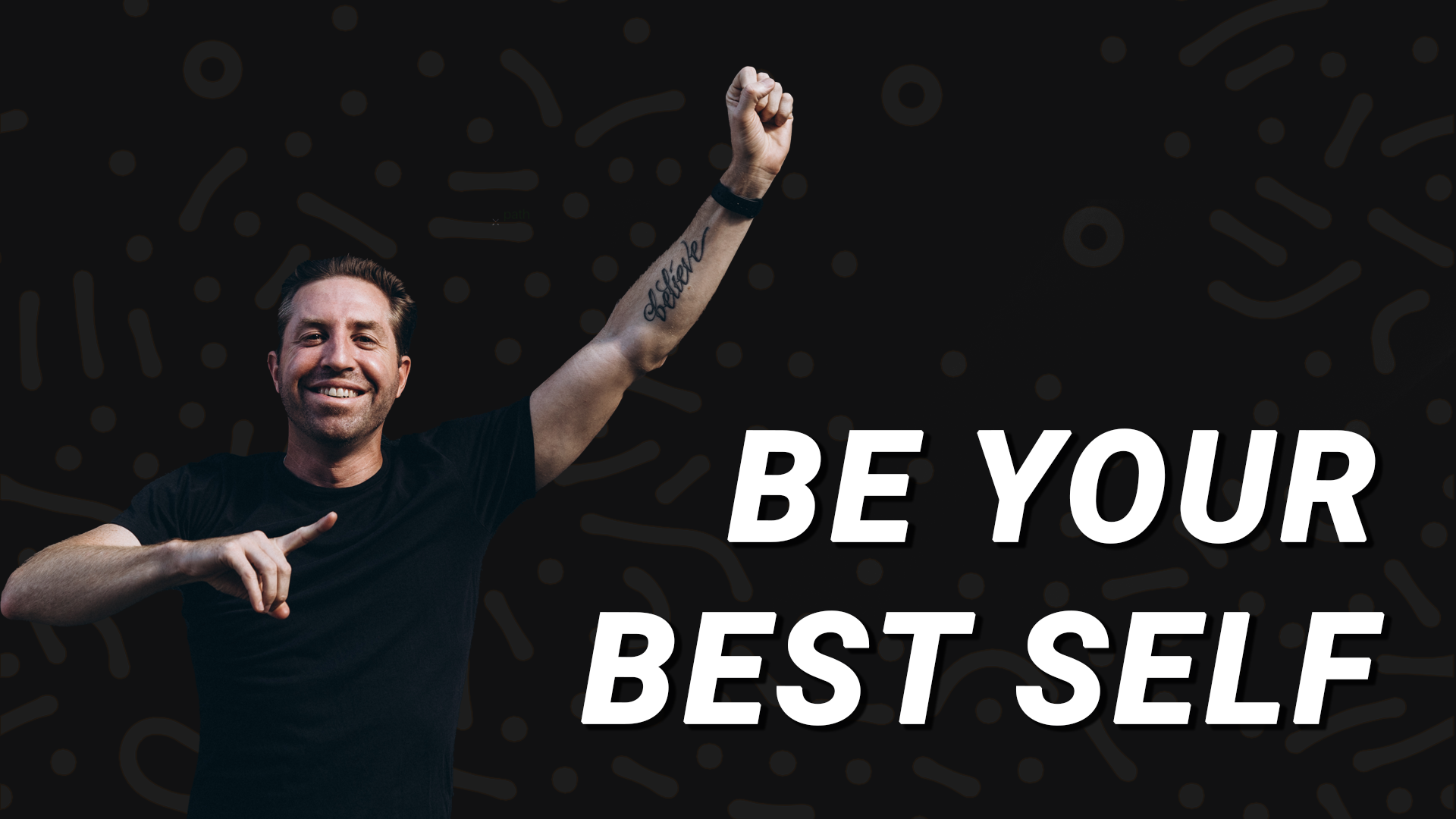 be your best self